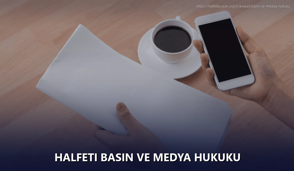 Halfeti Basın ve Medya Hukuku