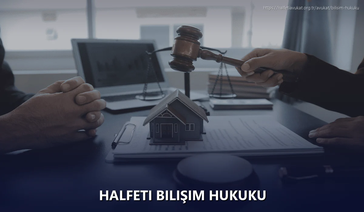 Halfeti Bilişim Hukuku