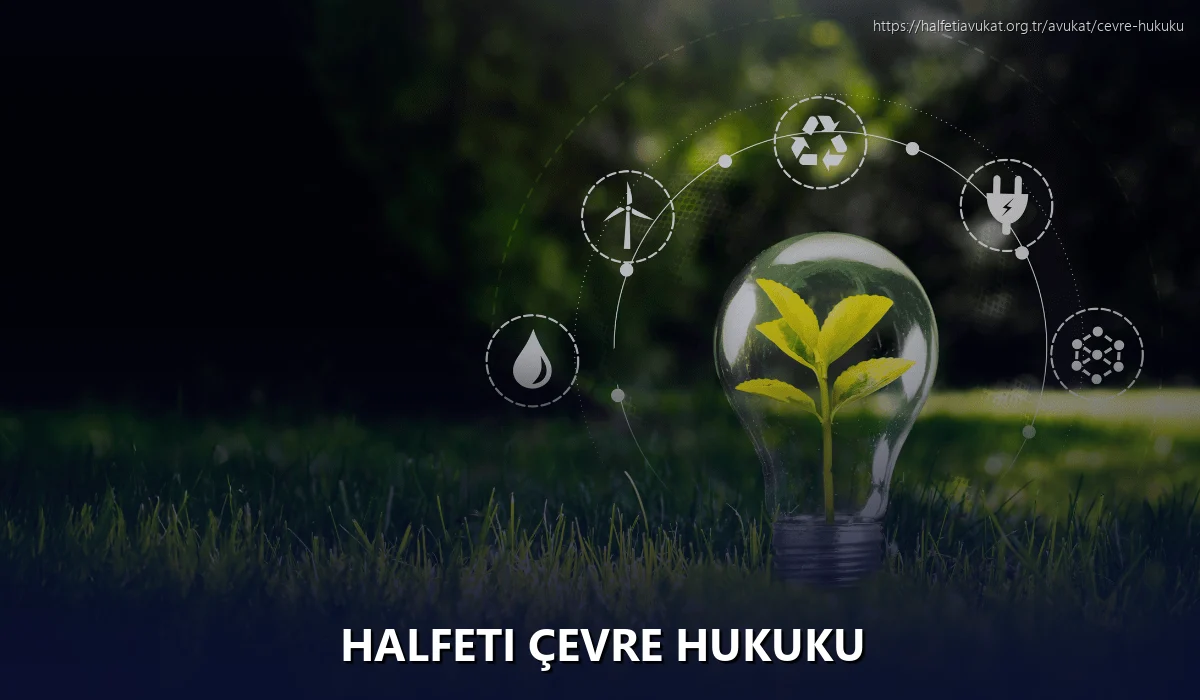 Halfeti Çevre Hukuku