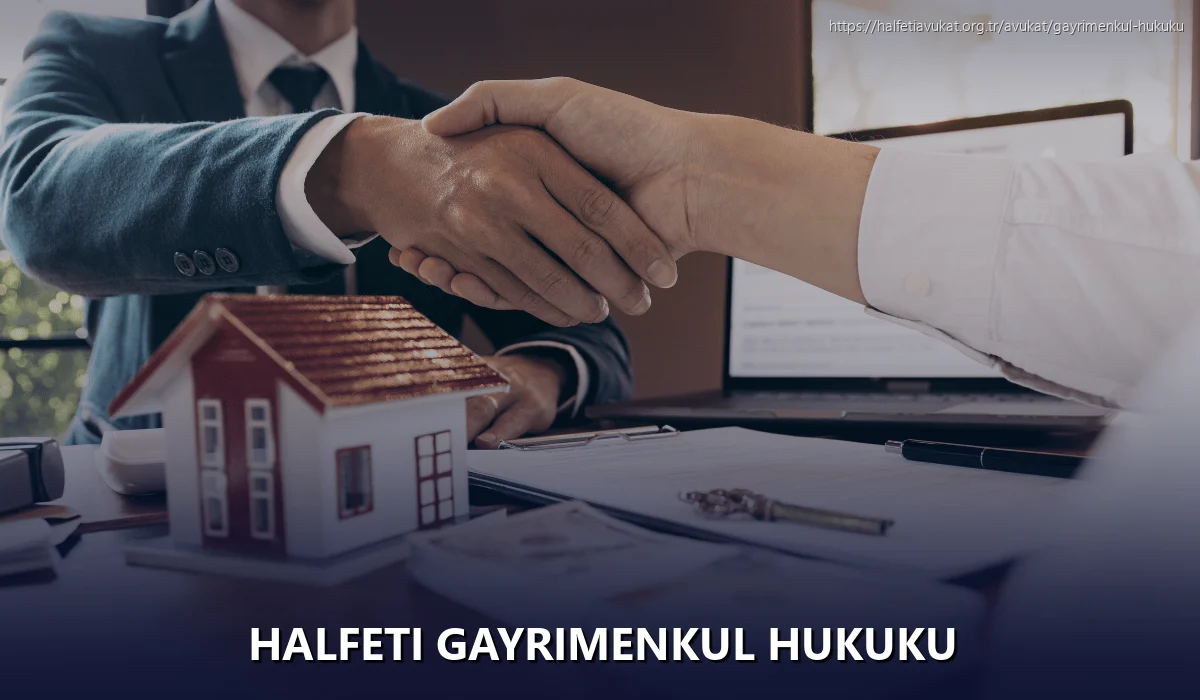 Halfeti Gayrimenkul Hukuku