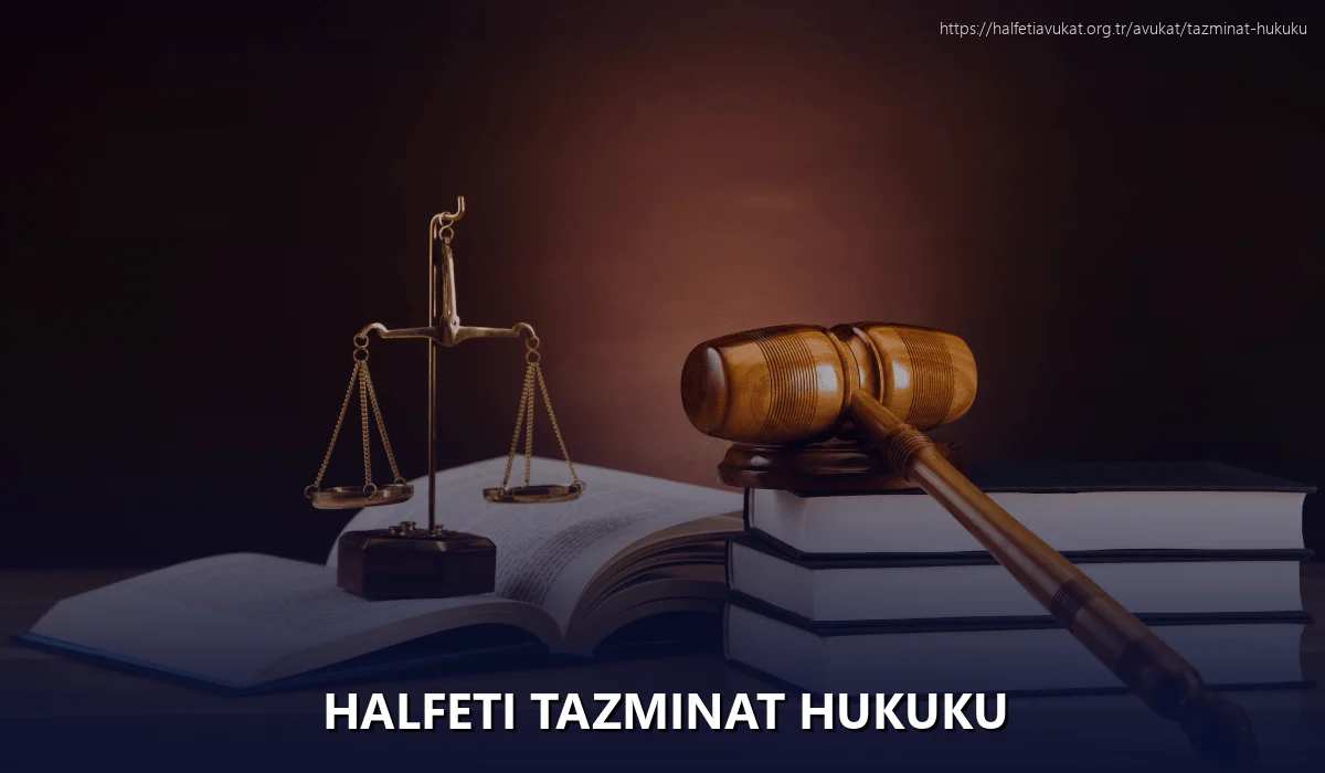 Halfeti Tazminat Hukuku