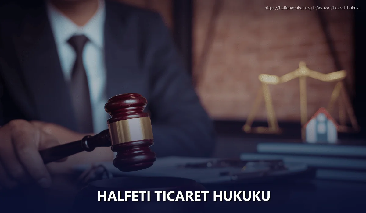 Halfeti Ticaret Hukuku